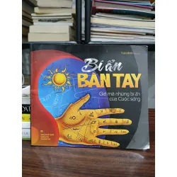 Bí ẩn bàn tay (Giải mã những bí ẩn của cuộc sống) – Trần Minh