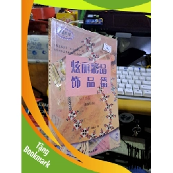 (TẶNG BOOKMARK) 炫丽彩晶饰品篇 TẠP CHÍ, THIẾT KẾ, THỜI TRANG RBK1008