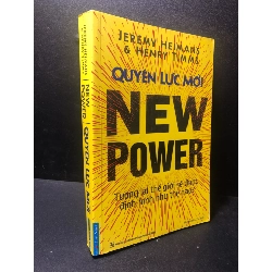 [59K/kg] Quyền lực mới New Power Jeremy Heimans & Henry Timms 2019 mới 70% ố HPB.HCM2511