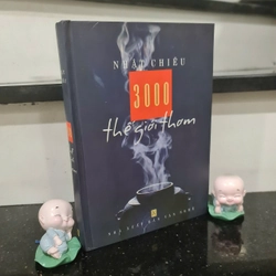 Sách 3000 Thế Giới Thơm -Tác giả Nhật Chiêu ( Bản bìa cứng ) 498817