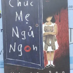 Sách: Chúc mẹ ngủ ngon - TG: Mi-ae Seo (B3)