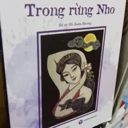 trong rừng nho- dã sử về hồ xuân hương