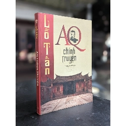 Aq Chính Truyện - Lỗ Tấn ( Trương Chính Dịch ) 271742