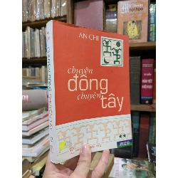 Chuyện Đông Chuyện Tây - An Chi 536707