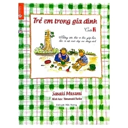 Trẻ Em Trong Gia Đình - Cuốn 1 - Sasaki Masami 404246