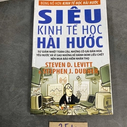 Siêu kinh tế học hài hước-Steven D.Levitt & Stephen J.Dubner