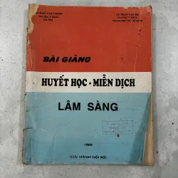 Bài giảng Huyết học - miễn dịch lâm sàng - 1995s