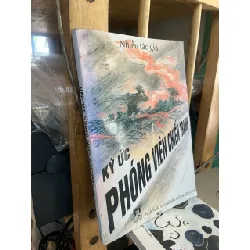 Ký ức phóng viên chiến tranh - nhiều tác giả