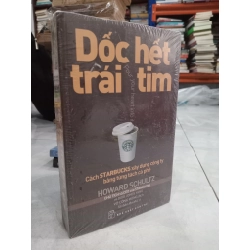 Dốc hết trái tim - Howard Schultz 198682