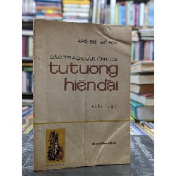 Các trào lưu lớn của tư tưởng hiện đại - Ăng Đrê Mô Roa