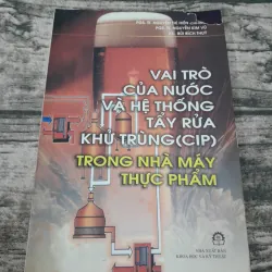 NƯỚC VÀ HỆ THỐNG TẨY RỬA KHỬ TRÙNG (CIP) NM. thực phẩm. CB. Phó GS Tiến sỹ Ng. T. Hiền