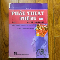 PHẪU THUẬT MIỆNG - TẬP 1