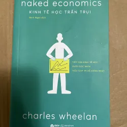 Naked Economics Kinh tế học trần trụi