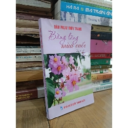 Bằng lăng mùa cuối - Đào Phạm Thùy Trang 784460