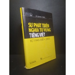 [59K/kg] Sự phát triển nghĩa từ vựng tiếng Việt từ 1945 đến 2005 bìa cứng mới 80% bị ố HCM1310
