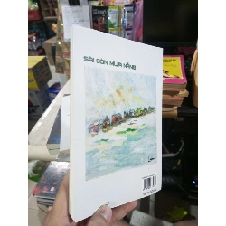 Sài Gòn Mưa Nắng - Bùi Quang Lâm 2021 mới 90% (Sách văn học) HCM1304 1011589