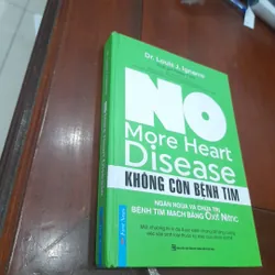 Dr. Louis J. Ignarro - KHÔNG CÒN BỆNH TIM (giải Nobrl Y học)