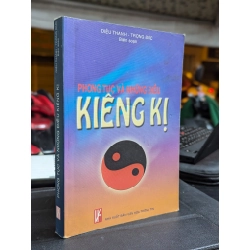 Phong tục và những điều kiên kị - Diệu Thanh & Trọng Đức biên soạn
