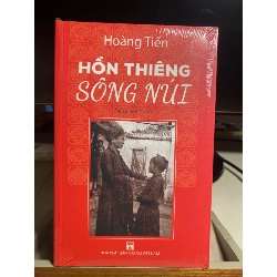 Hồn Thiêng Sông Núi (tiểu thuyết lịch sử)- Tác giả : Hoàng Tiến- NXB Phụ Nữ VN Năm XB 2020- Mới nguyên seal