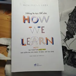 Chúng ta học thế nào How we learn