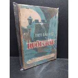 [Sách Cũ SCGR] Theo dấu vết ruồi trâu Taratura mới 80% trầy gáy bẩn bìa HCM0806 văn học