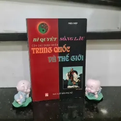 Sách Bí Quyết Sống Lâu Của Các Danh Nhân Trung Quốc và Thế Giới
