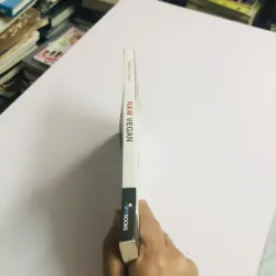 RAW VEGAN SỨC MẠNH CHỮA LÀNH CỦA THỰC VẬT ( sách dịch) 756223