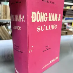 Đông Nam Á sử lược - D.G.E.Hall (Nguyễn Phút Tấn) dịch