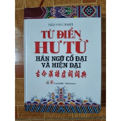 Từ điển hư từ - 2013 - 755 trang - LỊCH SỬ - CHÍNH TRỊ - TRIẾT HỌC - ANTQ2911-81 Rebooks.vn