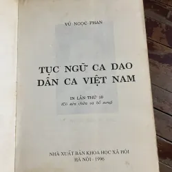 Tục ngữ Ca dao Việt Nam , Vũ Ngọc Phan, 1997, sách đẹp- 830 trang 601555