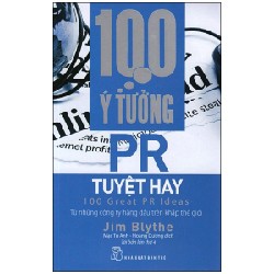 100 Ý Tưởng PR Tuyệt Hay - Jim Blythe 115968