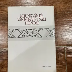 Những Vấn Đề Văn Hóa Việt Nam Hiện Đại (8) 760739