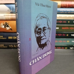 Chân dung (Tùy bút Vũ Thư Hiên)