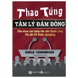 Sách - Thao Túng Tâm Lý Đám Đông (Dale Carnegie)