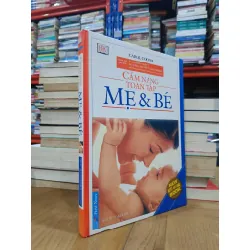 Cẩm nang toàn tập mẹ & bé - Carol Cooper (BS. Nguyễn Triệu Vũ dịch) 693425