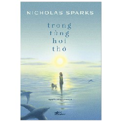 Trong Từng Hơi Thở - Nicholas Sparks 71348