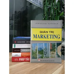 Quản Trị Marketing – Lê Thế Giới (Chủ biên), Nguyễn Xuân Lân 553495
