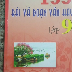 199 bài và đoạn văn hay lớp 9 - TS Lê Anh Xuân