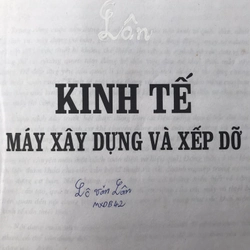 KINH TẾ MÁY XÂY DỰNG VÀ XẾP DỠ 465837