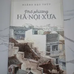 Phố phường Hà Nội xưa – Hoàng Đạo Thúy