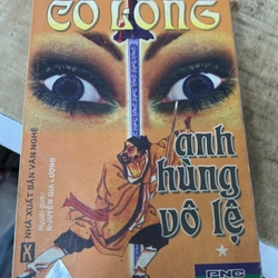 anh hùng vô lệ .19