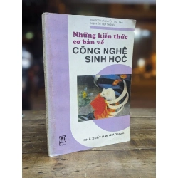 Những kiến thức cơ bản về công nghệ sinh học - Nguyễn Văn Uyển & Nguyễn Tiến Thắng 306477