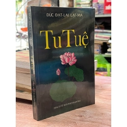 Tu Tuệ - Đức Đạt Lai Lạt Ma