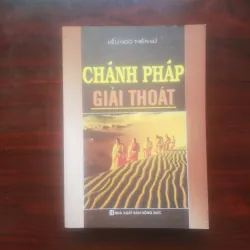 [Sách Phật Giáo] Chánh Pháp Giải Thoát (Liễu Ngộ Thiền Sư)