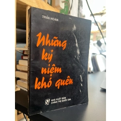Những kỷ niệm khó quên - Trần Hoàn
