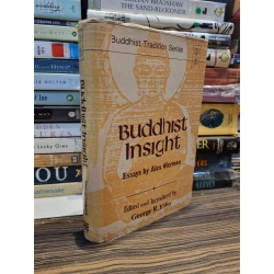 BUDDHIST INSSIGHT : Essay By Alex Wayman 147905