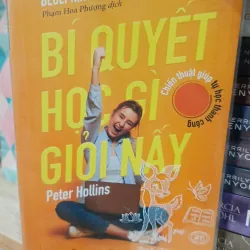 Bí Quyết Học Gì Giỏi Nấy - Peter Hollins - Sách Kỹ Năng