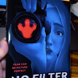 NO FILTER (scholastic) Fear can be picture perfect