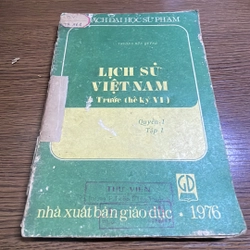 Lịch sử Việt Nam trước thế kỷ VI quyển 1 tập 1 XB 1976