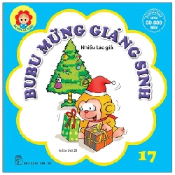 Bé Học Lễ Giáo - Bubu 17: Mừng Giáng Sinh - Nhiều Tác Giả (Mới 100%) Truyện thiếu nhi, NXB Trẻ - SÁCH ĐẠI HỌC